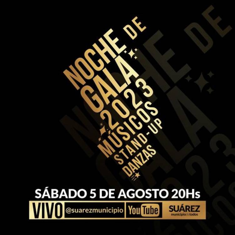 La #NochedeGala2023 se transmitirá EN VIVO por las redes de Suárez Municipio