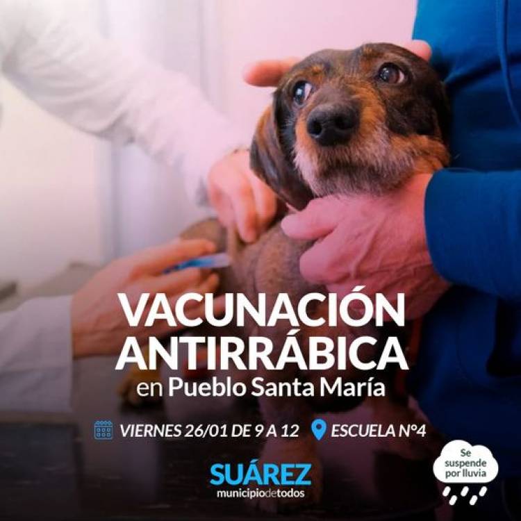 Campaña de vacunación antirrábica en Pueblo Santa María