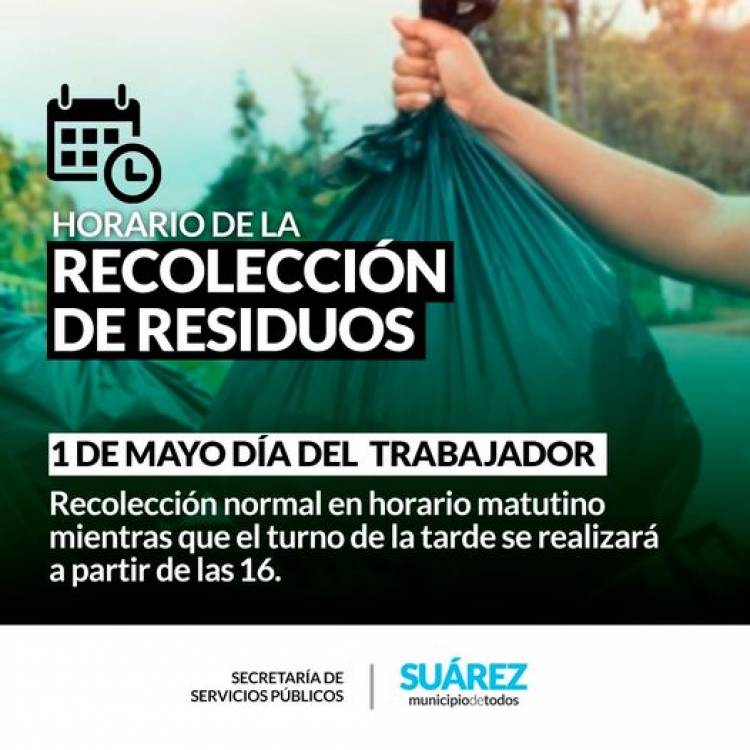 Horario de recolección de residuos este Miercoles 01/05: FERIADO NACIONAL por el  "DÍA DEL TRABAJOR "