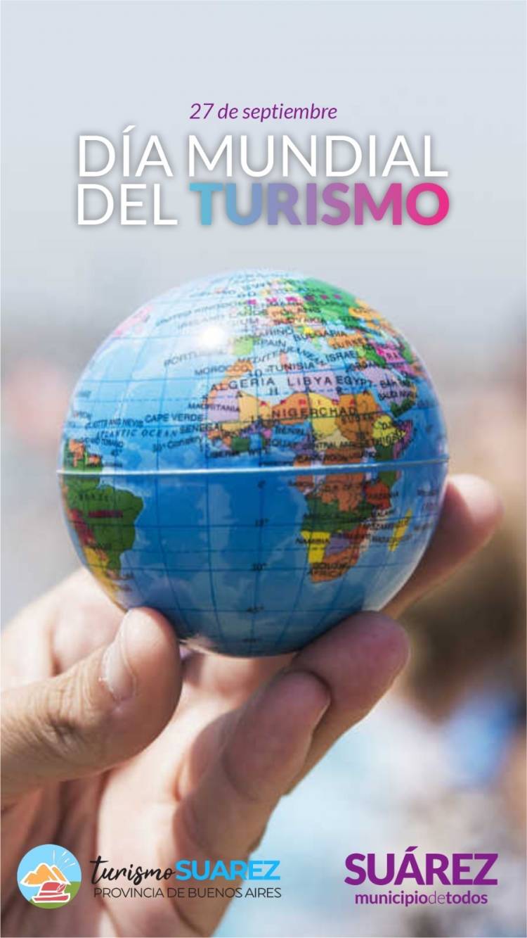 Desde la Subdirección de Turismo Coronel Suárez desean un Feliz día internacional del Turismo