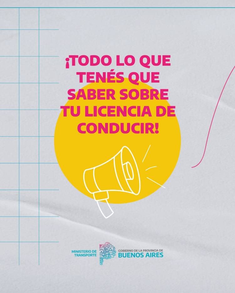 ¡Todo lo que tenés que saber sobre tu licencia de conducir!