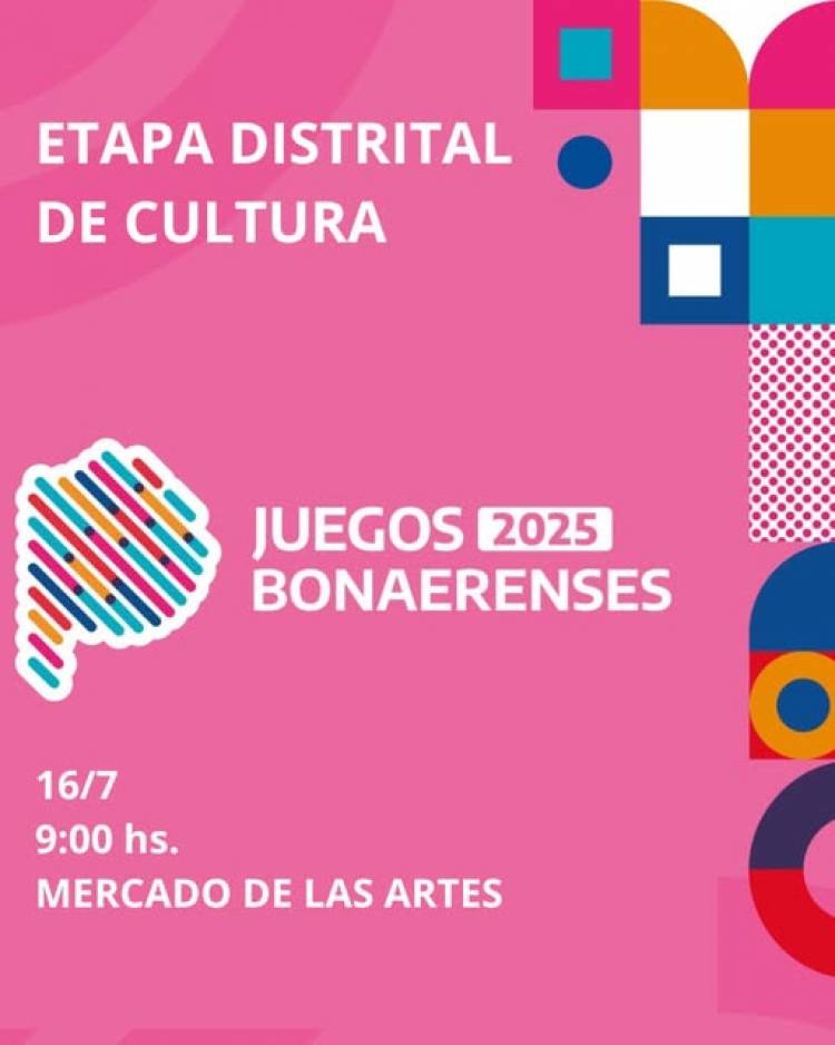 Juegos Bonaerenses 2025 | Etapa Distrital de Cultura