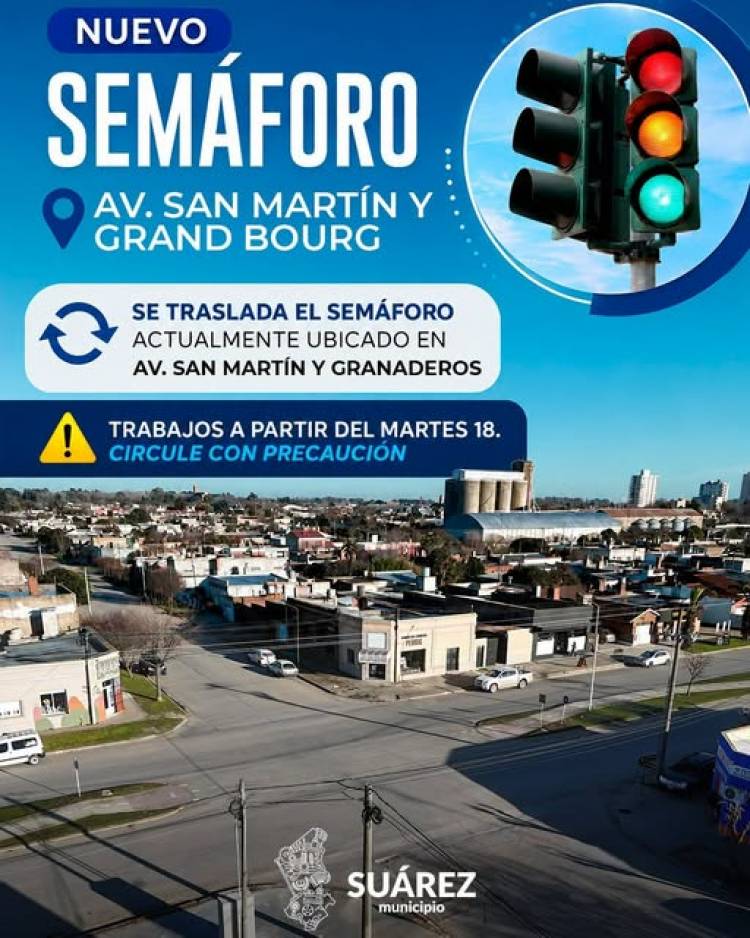 ¡Nuevo semáforo en Av. San Martín y Grand Bourg!